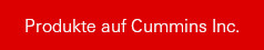 Produkte auf Cummins Inc.
