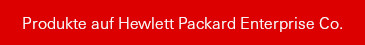 Produkte auf Hewlett Packard Enterprise Co.