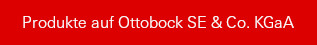 Produkte auf Ottobock SE & Co. KGaA