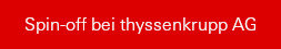 Spin-off bei thyssenkrupp AG