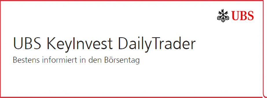UBS KeyInvest DailyTrader - Bestens informiert in den Börsentag